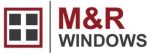 M & R Windows