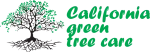 California Green Tree Care Inc. California Green Tree Care Inc.